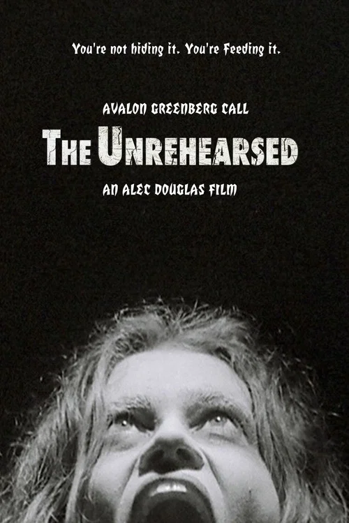 The Unrehearsed poster