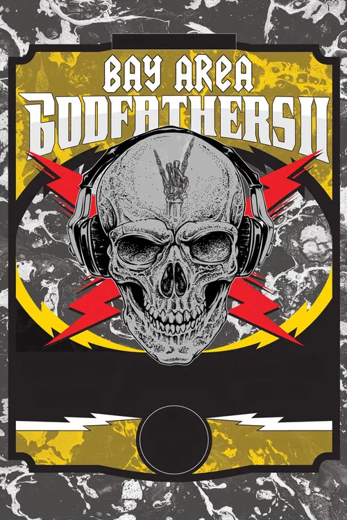 Bay Area Godfathers II poster