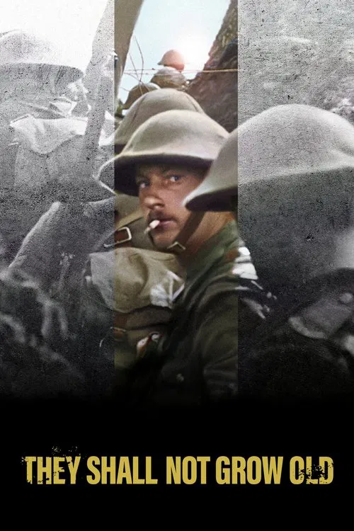 The poster features soldiers in World War II-era helmets, with one soldier looking directly at the viewer. The muted sepia tones and dark background evoke a somber, historical atmosphere. The title "They Shall Not Grow Old" is prominently displayed in bold yellow text at the bottom.