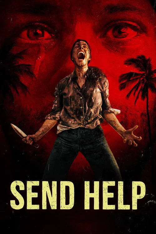 The poster features a zombie woman with a torn shirt and a fake ID badge, holding a knife against a vivid red background with palm trees. The bold yellow text "SEND HELP" dominates the image, conveying a sense of urgency and danger.